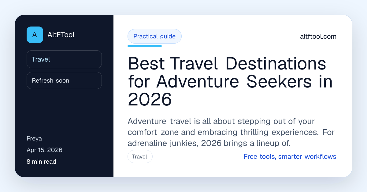 Best Travel Destinations for Adventure Seekers in 2026